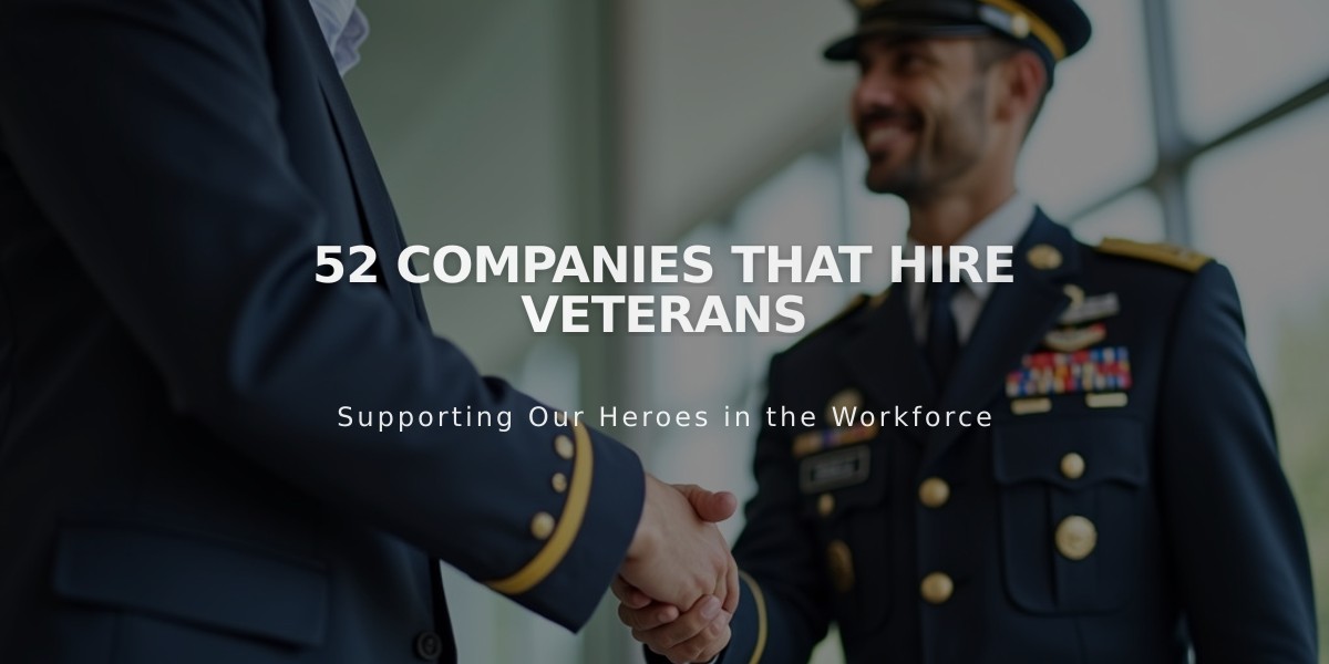 52 Leading Companies Actively Hiring Veterans in 2024