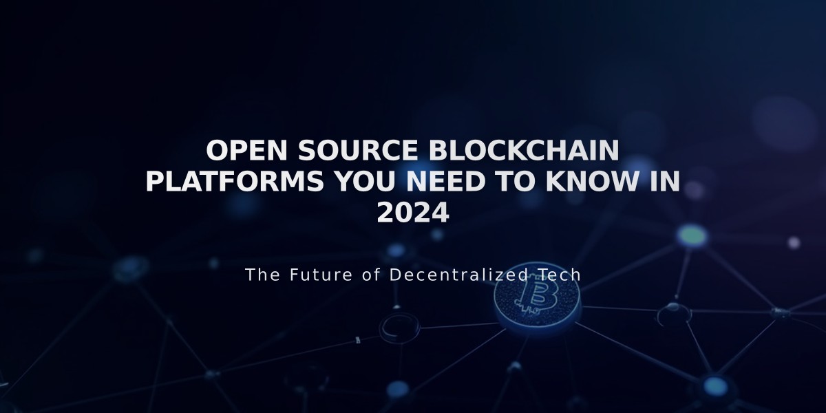 Top Open Source Blockchain Platforms to Watch in 2024: From Ethereum to Avalanche