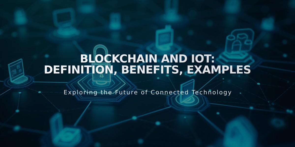 Blockchain and IoT Integration: Benefits, Challenges, and Real-World Applications