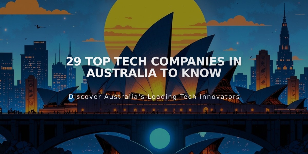 Top 29 Australian Tech Companies Shaping the Digital Landscape