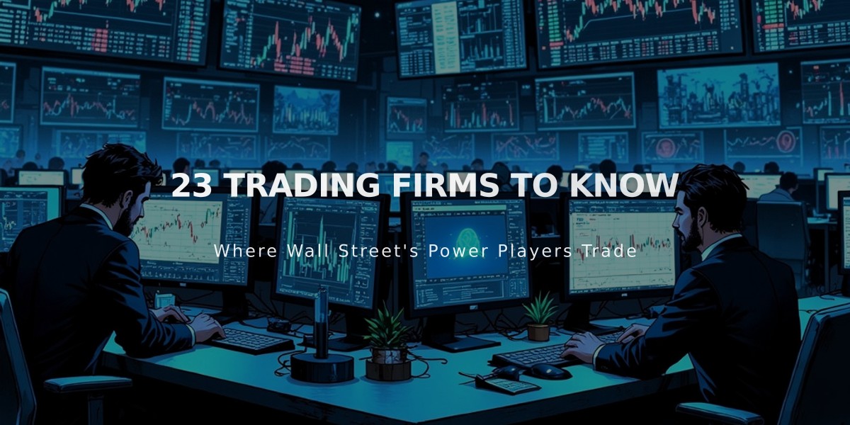 23 Leading Trading Firms Shaping Global Financial Markets