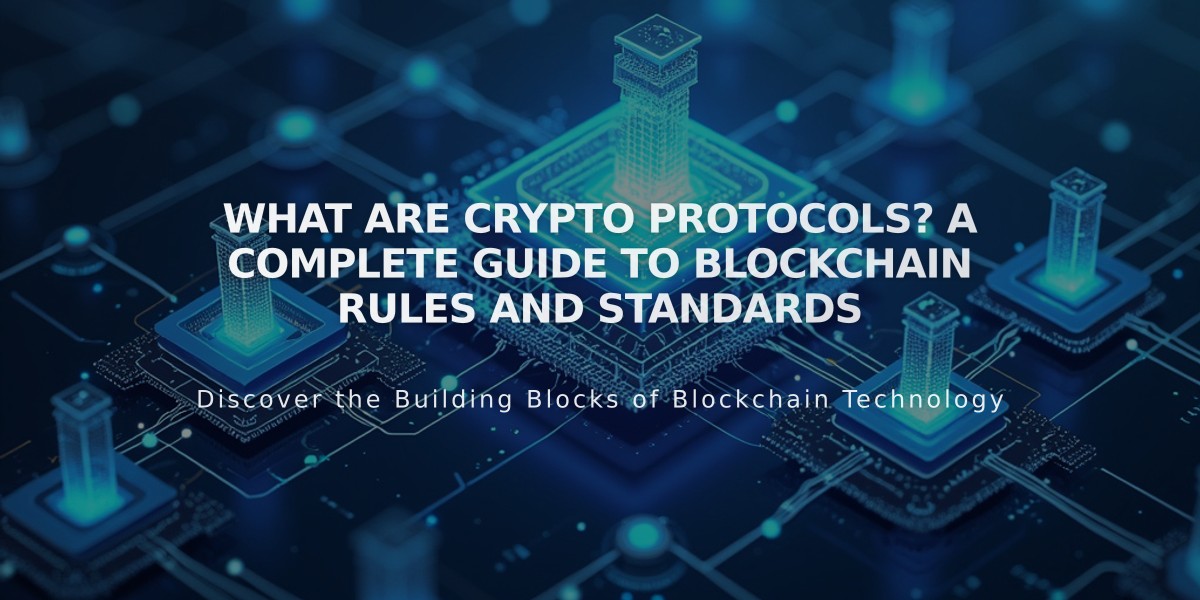 What Are Crypto Protocols? A Complete Guide to Blockchain Rules and Standards